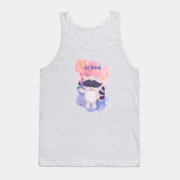 Be Kind Cute Racoon Watercolor Illustration Tank Top by AdrianaHolmesArt